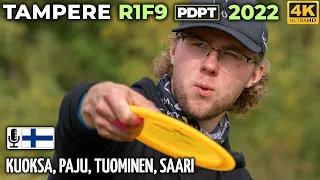 Tampere R1F9 Pro Tour 2022 #5 | Kristian Kuoksa, Seppo Paju, Rasmus Tuominen, Jooa Saari | PDPT