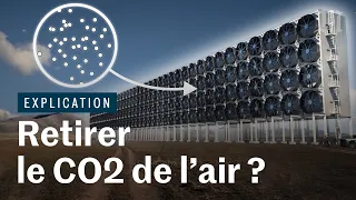 Peut-on aspirer le CO2 pour sauver le climat ?