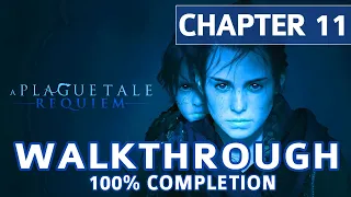 A Plague Tale Requiem Walkthrough: Chapter 11 The Cradle of Centuries - 100% Completion