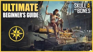 Ultimate Skull and Bones Beginner's Guide! Tips and Tricks | Gameplay 2024