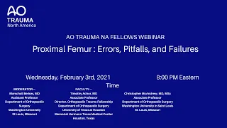 Proximal Femur:  Errors, Pitfalls, and Failures