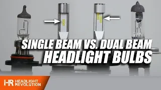 What's the difference between single and dual beam headlight bulbs?