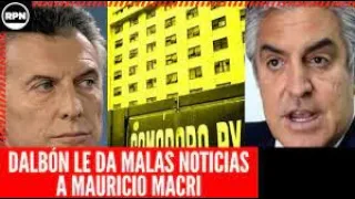 Gregorio Dalbon liquido a Cambiemos y fulminó a Macri: "Hay prueba mas que suficiente en su contra"