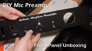 DIY Mic Preamp - Front Panel Unboxing