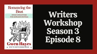 Writers Workshop | Romancing the Beat