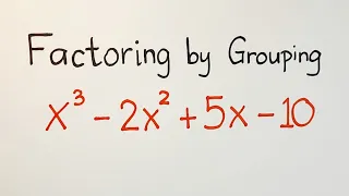 Factoring by Grouping - Factoring Polynomials