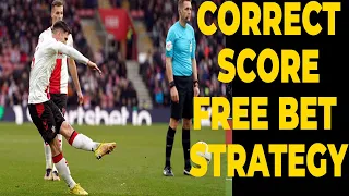 Using Correct Score FREE BET Strategy In FA Cup