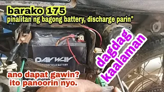 bakit nag de discharge ang battery. kahit bagong battery discharge parin,BARAKO 175