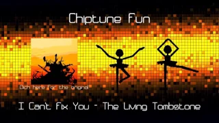 I Can't Fix You (Chiptune Cover)