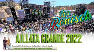 Los Ronisch en vivo - Ajllata Grande 2022 Morenada FANATICOS DE CHIJILAYA