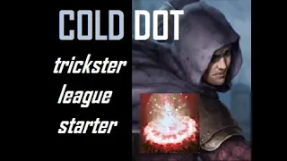 All-Rounder: Cold DoT Trickster (League Start Guide) [Path of Exile 3.21 Crucible]