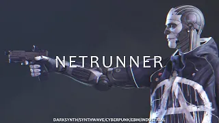 NETRUNNER |  Darksynth  / Cyberpunk /  Midtempo / Synthwave