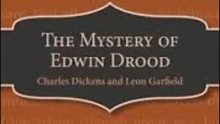 Charles Dickens - The Mystery Of Edwin Drood (4/5) A Performance