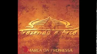 05 Desperta me - Trazendo A Arca (CD Marca Da Promessa)