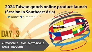 Taiwan Goods Online Product Launch 2024 ( Session in Southeast Asia ) DAY 3_Part 1