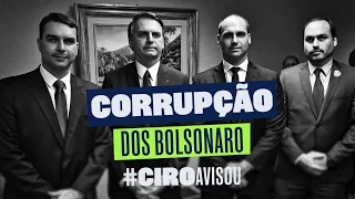 #CiroAvisou: Corrupção da quadrilha Bolsonaro