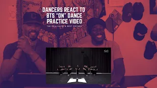 Dancers React to [Choreography] BTS 'ON' Dance Practice