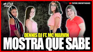 Mostra Que Sabe - Dennis ft. MC Marvin | #tbt Motiva Dance (Coreografia)