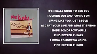 The Kinks - Better Things (Lyrics)