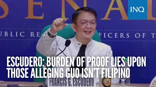 Escudero: Burden of proof lies upon those alleging Guo isn’t Filipino