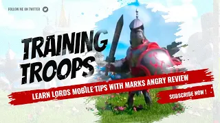 Top F2P Hacks for Training LOTS of Troops in Lords Mobile