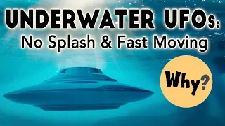 Underwater UFOs/UAPs: How can they Travel Super-Fast Without Splashing?