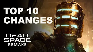 Dead Space Remake - Top Ten Changes Everybody Needs To Know