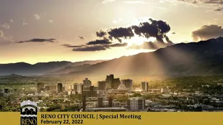 Reno City Council | Special Meeting | February 22, 2022