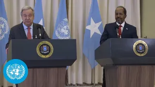 Somalia: UN Chief with President of Somalia, Hassan Sheikh Mohamud (Media Stakeout) | United Nations