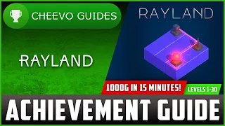 Rayland - Achievement / Trophy Guide (Part 1 | Base 1000g)