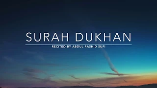 Surah Dukhan - سورة الدخان | Abdul Rashid Sufi | English Traslation