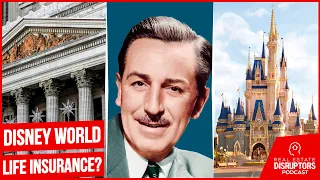 How Walt Disney Used His Life Insurance to Build Disney World