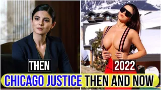 Chicago Justice Before and After 2022 (How They Changed in Real life 2022)
