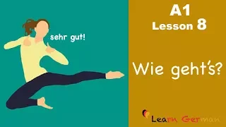 Learn German | How are you? | Wie geht's? | German for beginners | A1 - Lesson 8