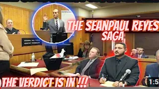 THE CONCLUSION OF THE SEANPAUL REYES SAGA, THE VERDICT IS IN, & HE STILL WON'T ACCEPT RESPONSIBILITY