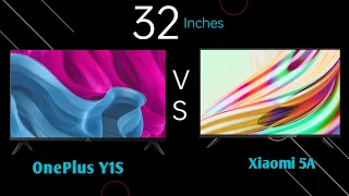 Latest 32 inch TVs comparison ⚡ Oneplus Y1S vs Xiaomi 5A