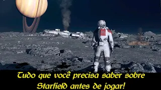 TUDO SOBRE STARFIELD! O QUE VOCÊ PRECISA SABER ANTES DE COMPRAR!