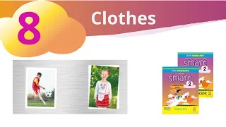 Аудіо до Smart world 8 Smart junior 2 "Clothes" (ст. 96)