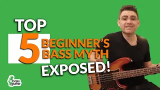 EXPOSED... Top 5 Beginner Bass Myths