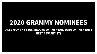 2020 Grammy Nominees (Album of the Year, Record of the Year, Song of the Year and Best New Artist)