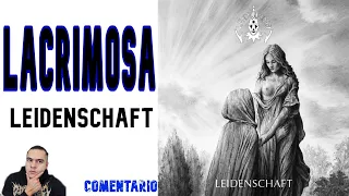 🧐 Lacrimosa - Leidenschaft / comentario 🧐