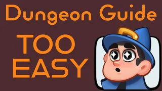 The only Dungeon Guide you will ever need