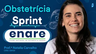 Questões INÉDITAS de Obstetrícia - Sprint ENARE | Aula ao vivo