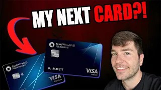 My Next Card!? (Chase Sapphire Preferred or Reserve)
