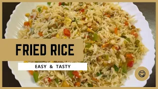 Fried Rice - എളുപ്പത്തിൽ രുചികരമായി ഉണ്ടാക്കാം!! | Easy & Tasty Recipes