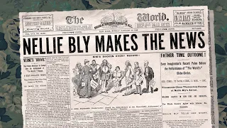 Nellie Bly Makes the News Trailer