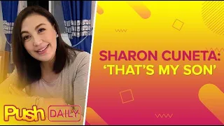 Sharon Cuneta: ‘That’s my son’ | PUSH Daily