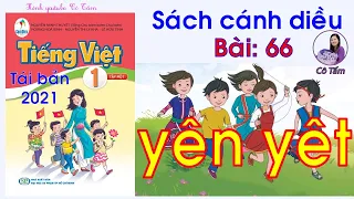 TIẾNG VIỆT 1| Tập 1| Bài 66| yên yêt| CÁNH DIỀU