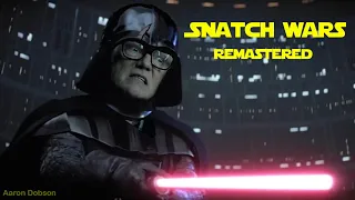 Snatch Wars Snatch Vs Star Wars remastered 4k 60fps