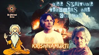 U.G. Krishnamurti - All Spiritual Teachers are Conman